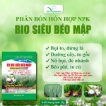 Bio Siêu Béo Mập – Phân Bón Hỗn Hợp NPK X2 Chitosan