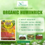 Organic Humiinrick – Phân Bón Hữu Cơ