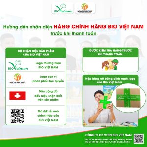 HƯỚNG DẪN NHẬN DIỆN HÀNG CHÍNH HÃNG BIO VIỆT NAM